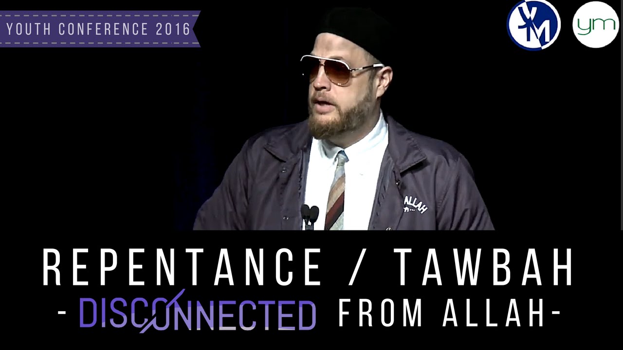 Repentance | Imam Suhaib Webb | #YC2016
