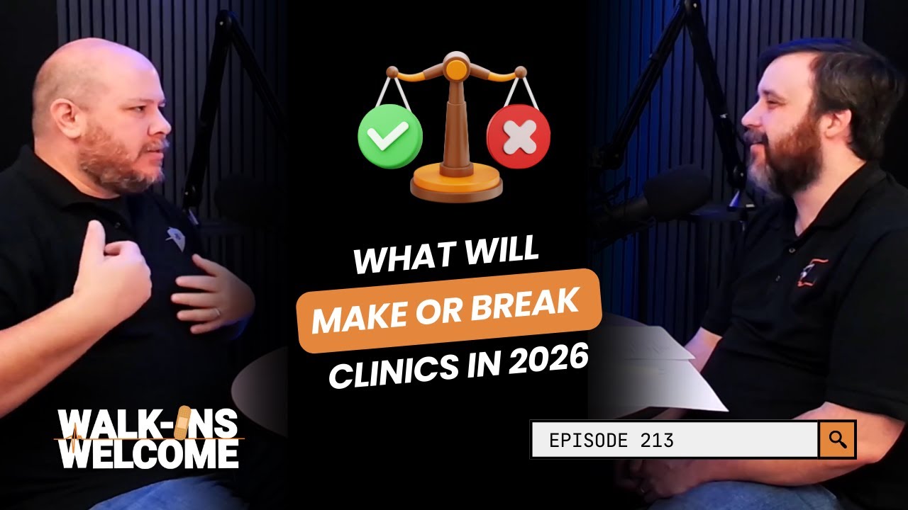 Ep. 213: What Will Make or Break Clinics in 2026