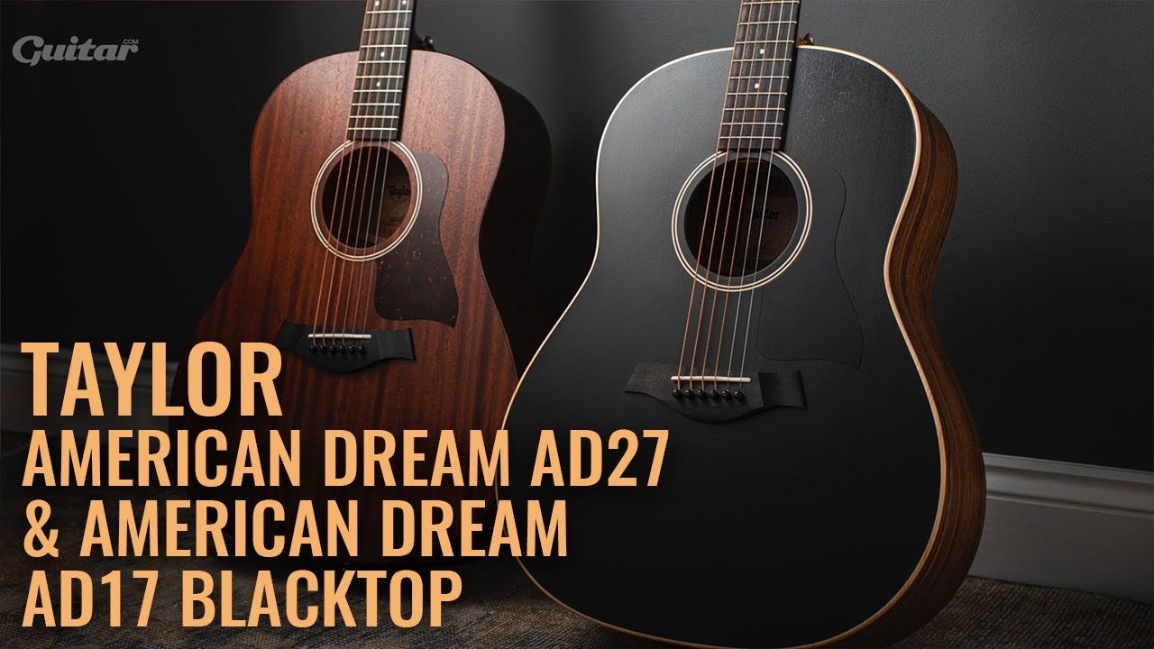 Taylor's new American Dream models offer sonic and aesthetic character in abundance | Guitar.com