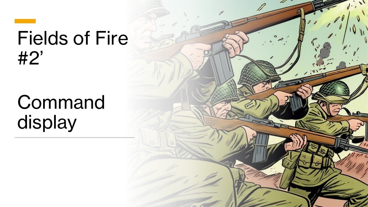 Fields of Fire como rellenar el Command Display #2