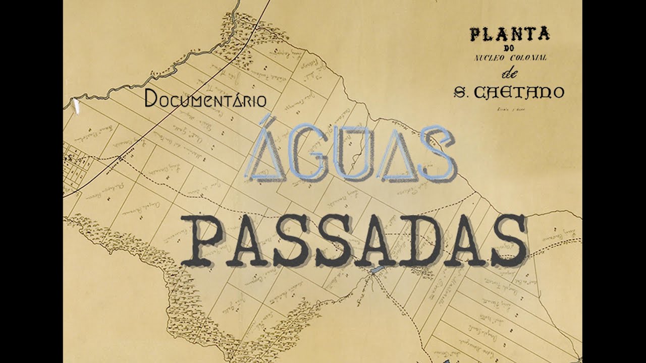 AGUAS PASSADAS