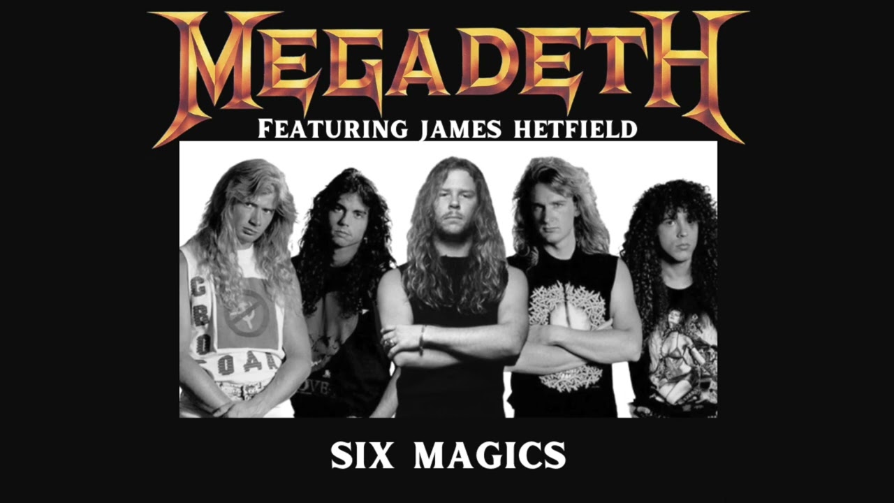 Megadeth ft. James Hetfield - Six Magics