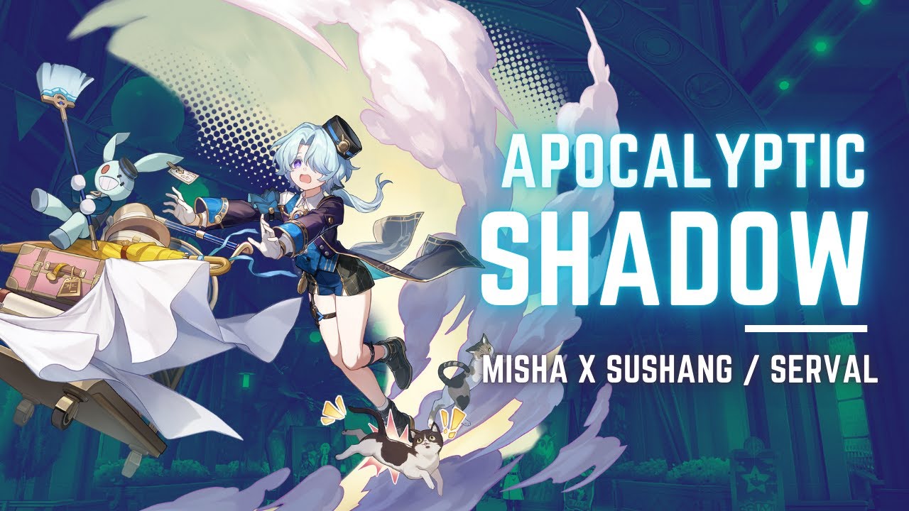 4 Star ONLY is so back! | Misha x Sushang / Serval | Apocalyptic Shadow 4 [3.1] | Honkai Star Rail