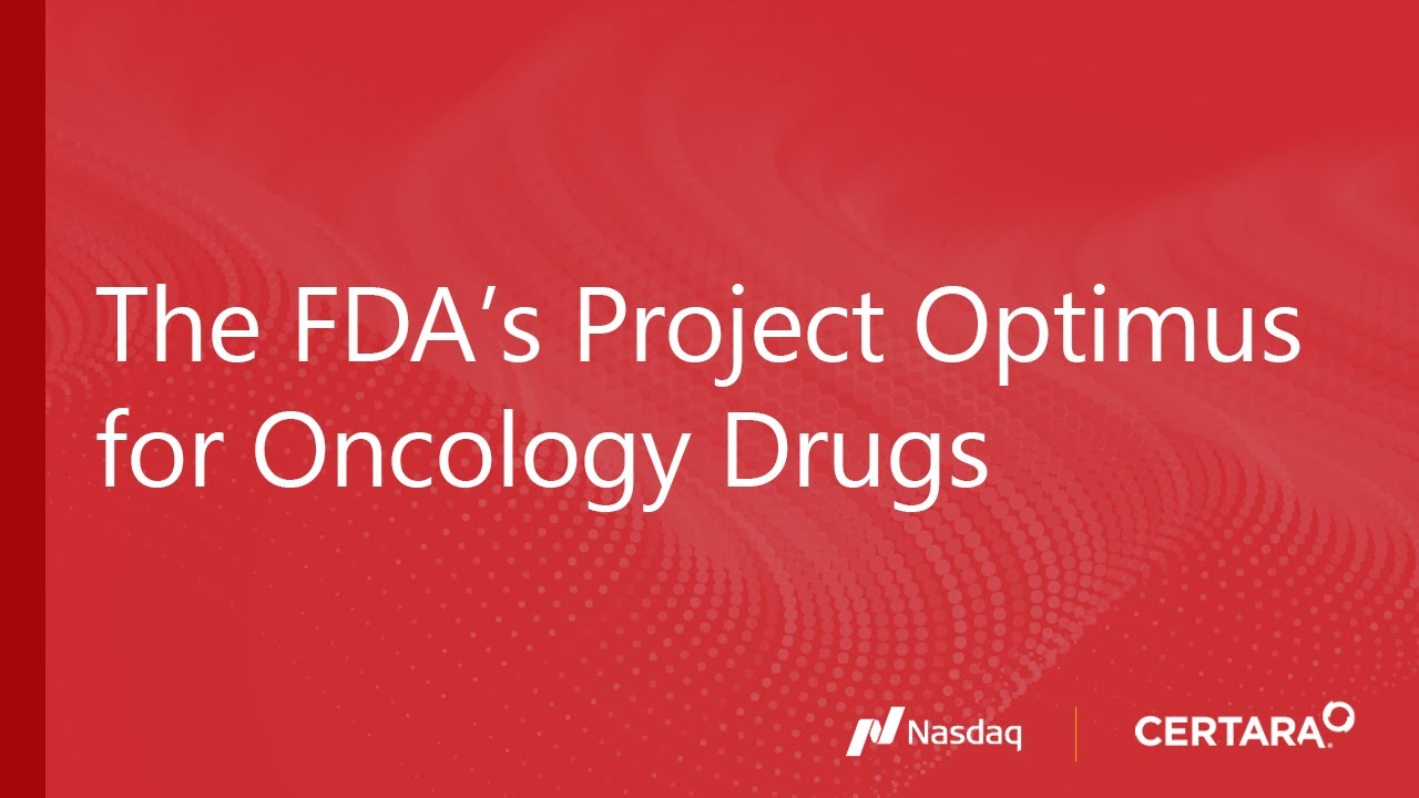 What Oncology Drug Developers Should Expect from the FDA’s Project Optimus