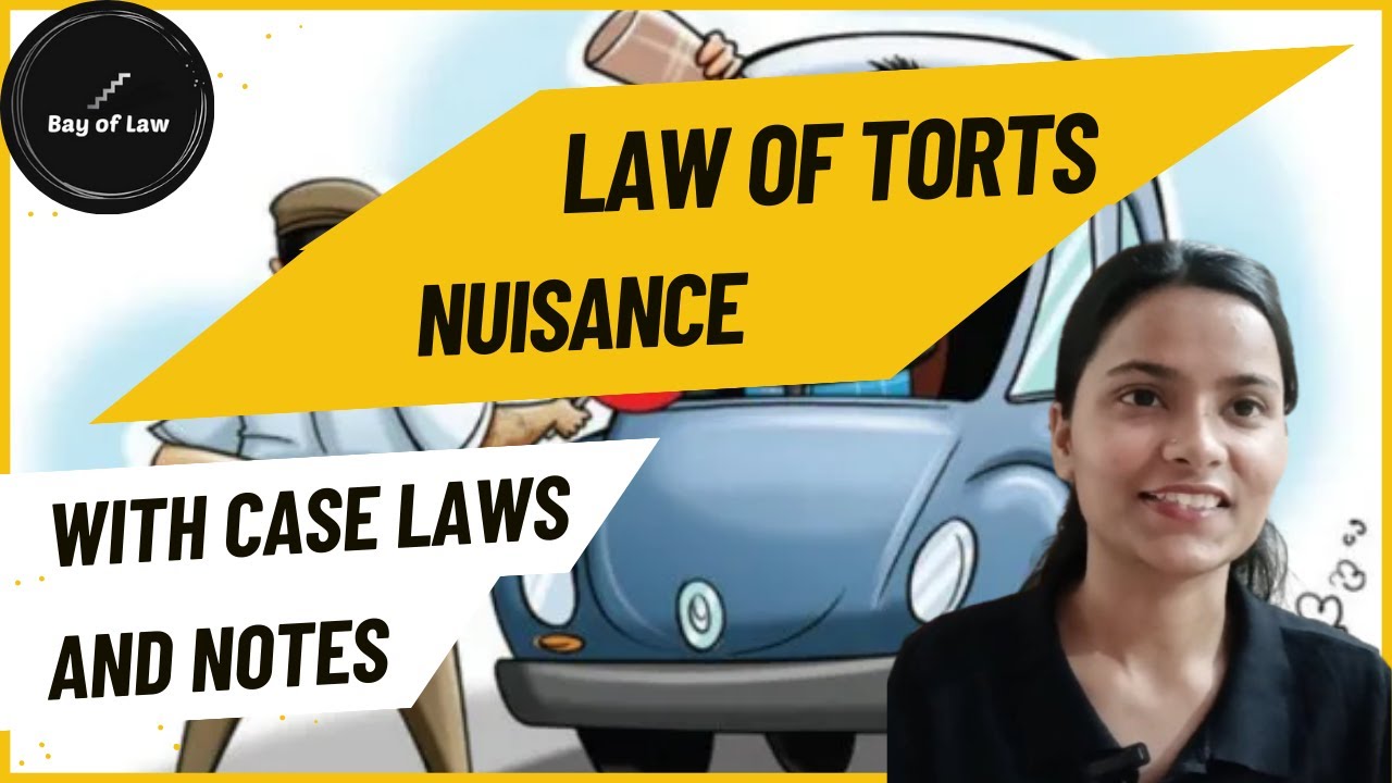 Nuisance in Tort Law | Easy Explanation + Landmark Cases | Explained for CUET, CLAT, Judiciary& LLB