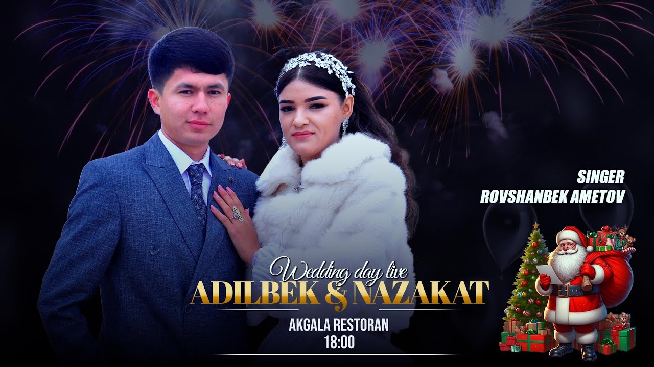 24 DEKABR 2025 ADILBEK NAZOKAT LIVE