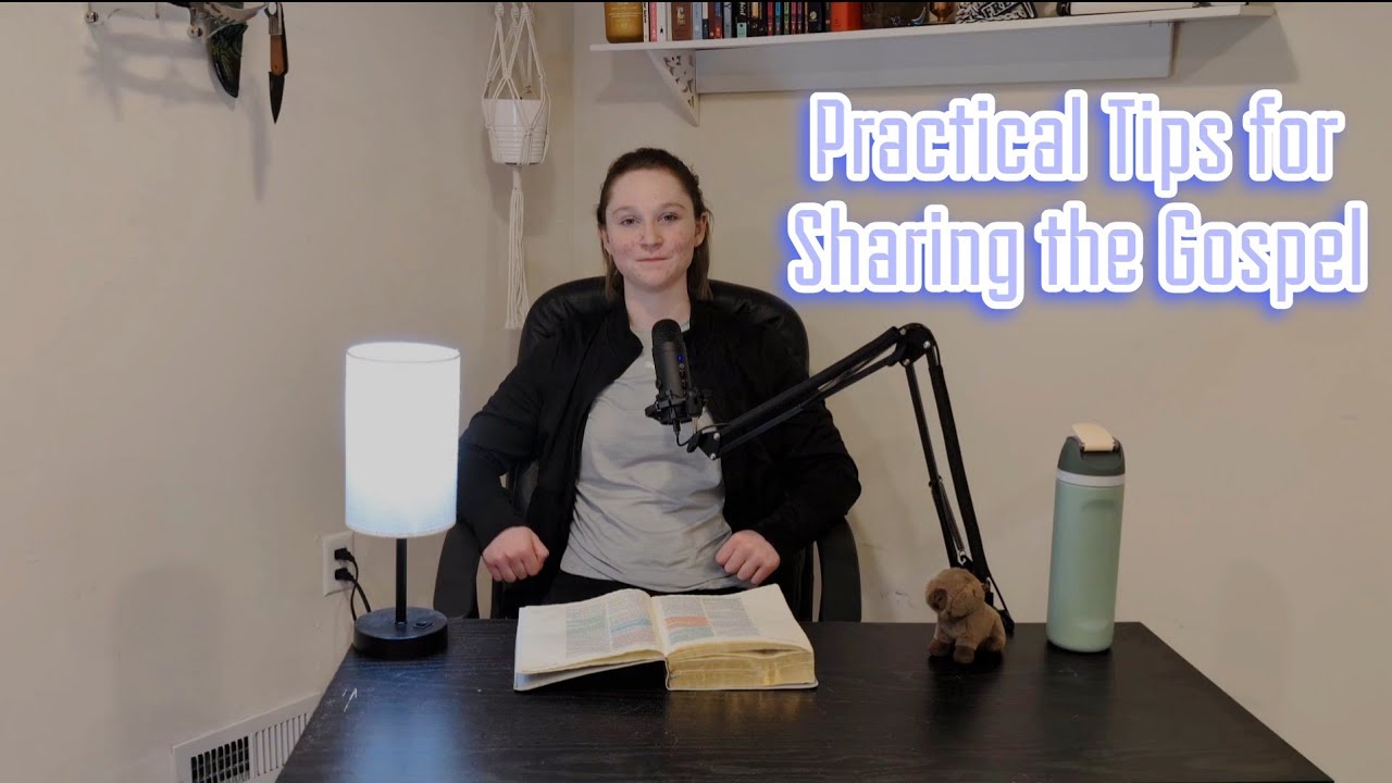 PRACTICAL tips to make sharing the Gospel easier