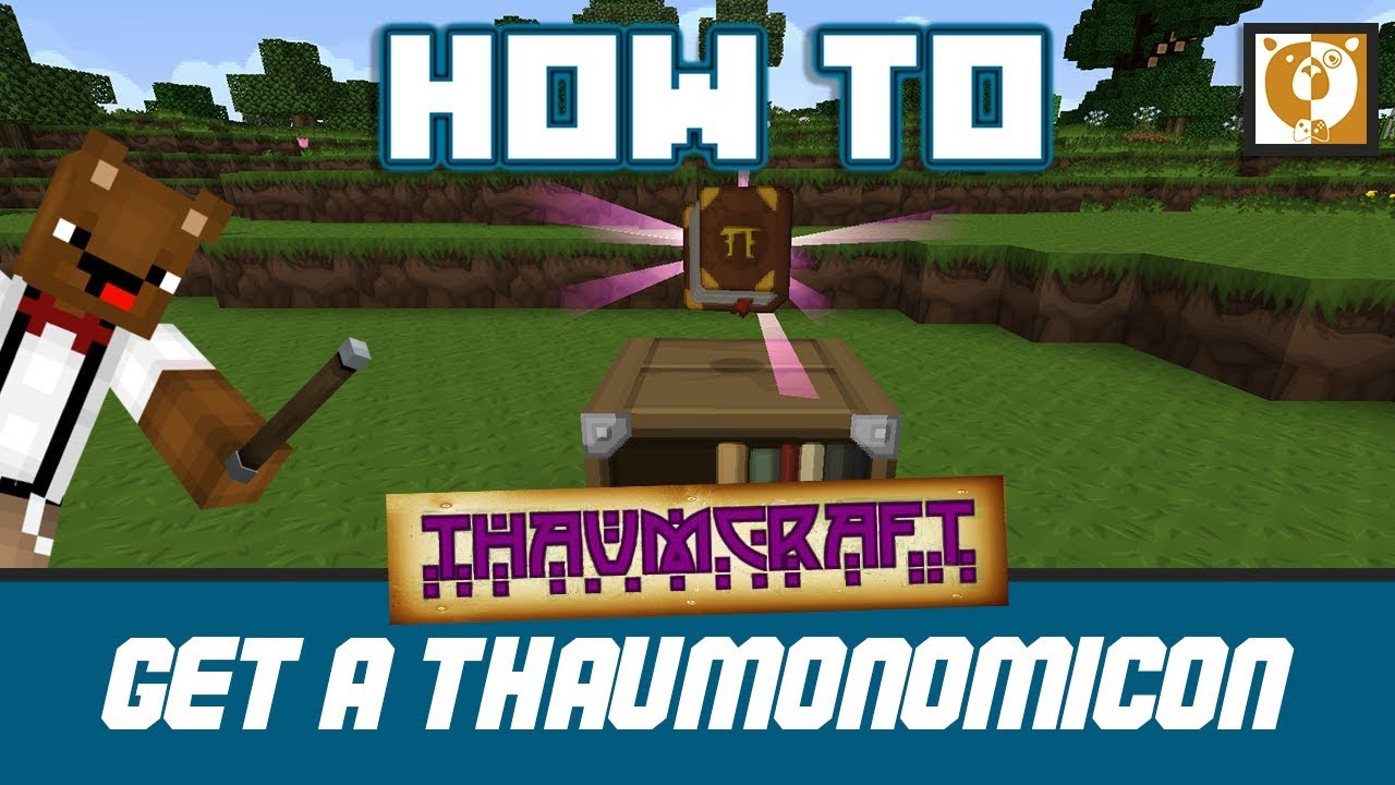 How to get the Thaumonomicon - Thaumcraft 4.2 [Minecraft 1.7.10] - Bear Games How To