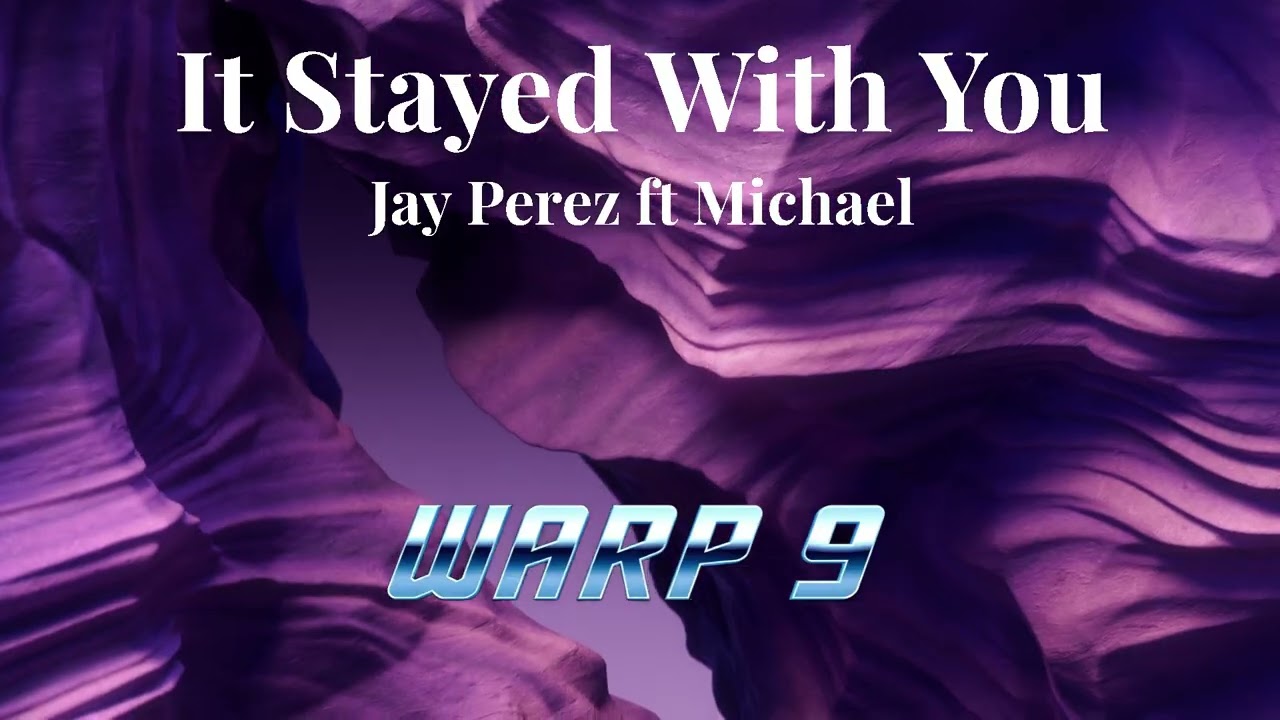 Jay Perez ft Michael - It Stayed With You (Ballad)