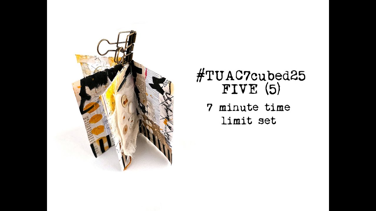 FIVE : 8/3/2025 - Art in 7 Minutes! #tuac7cubed25