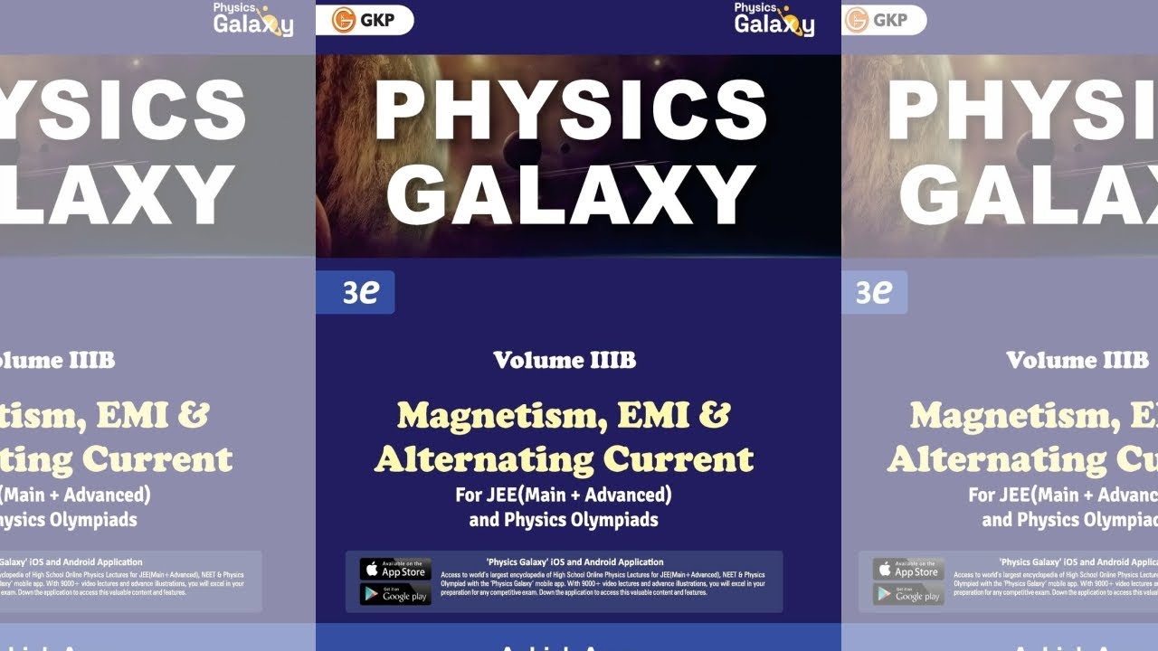 Physics Galaxy Volume 3B - Magnetism, EMI & Alternating Current | 3rd edition | Ashish Arora