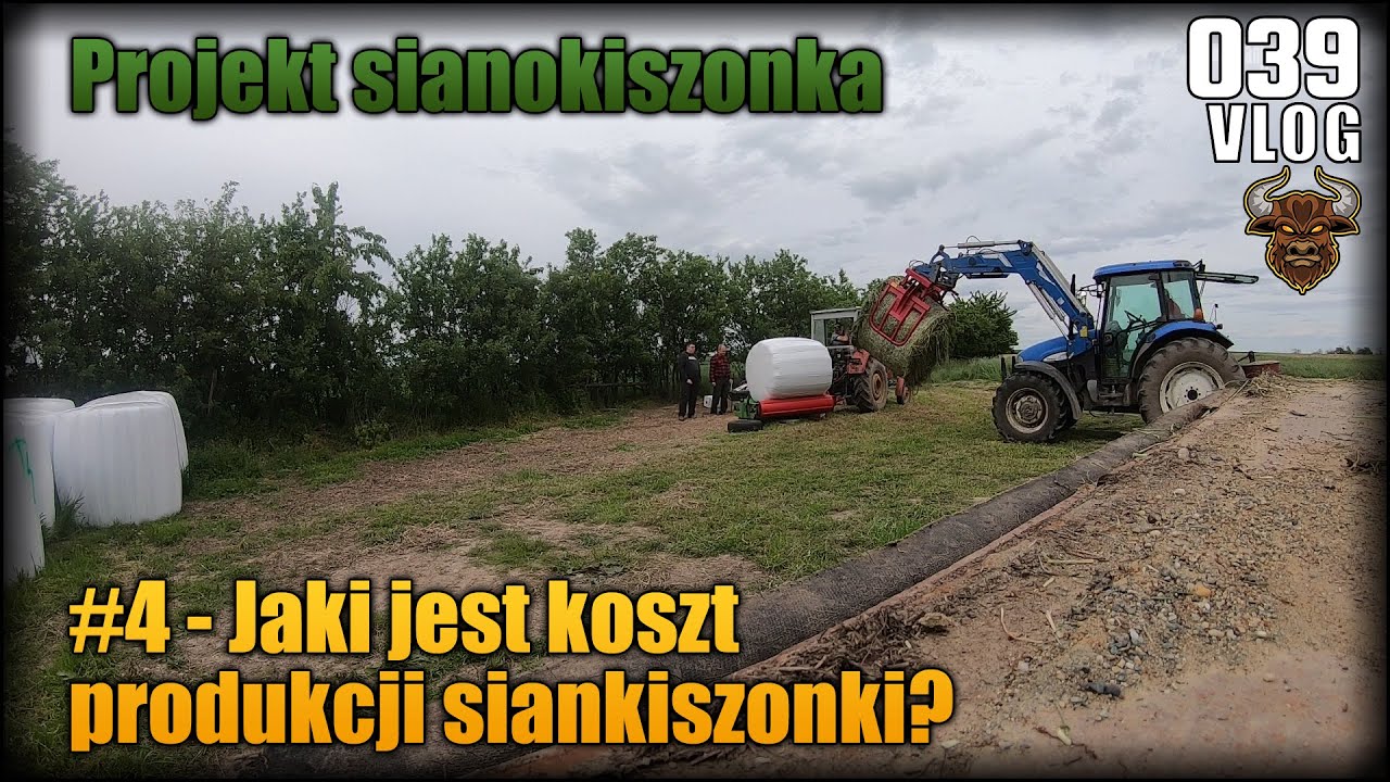 Ile kosztuje wyprodukowanie sianokiszonki? "Projekt sianokiszonka" cz.4 | Vlog #39