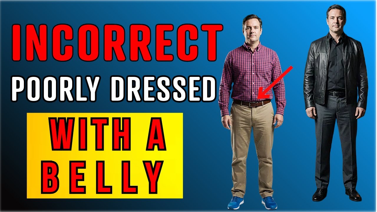 Your Belly Doesn't Look Bad – Your Clothes Do | Men Over 40
