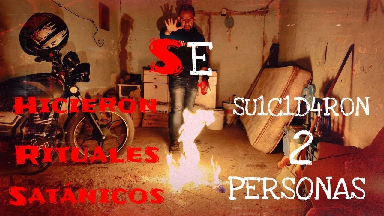 SE HICIERON RITUALES SATÁNICOS!! l Se SU1C1D4R0N 2 personas. @EntidadesOficial