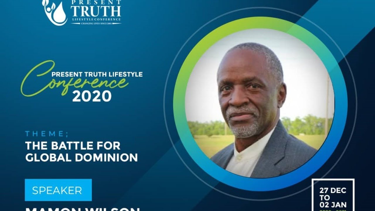 Present Truth Conference 2020 LIVE (Day 5) || Walking In The Steps of Christ (Pastor Mamon Wilson)