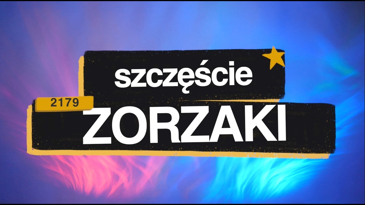 Zorzaki [#2179] Szczęście