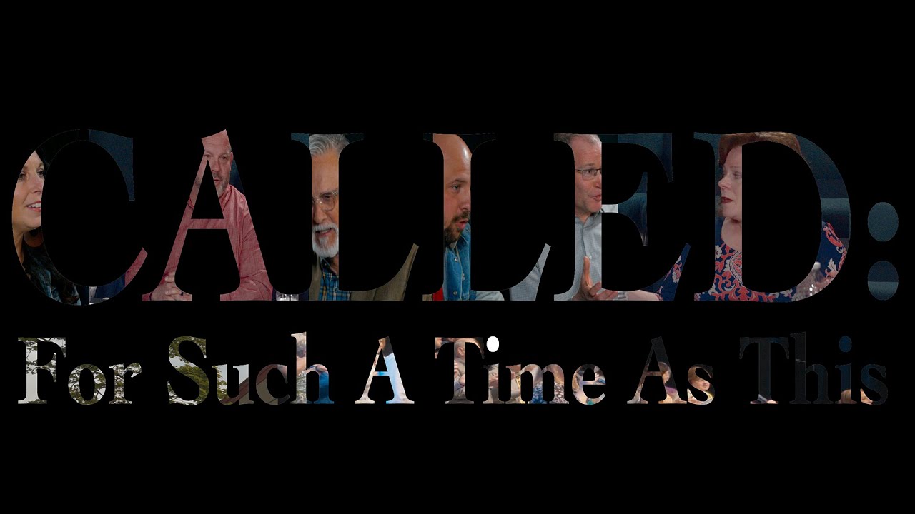 Called: For Such A Time As This