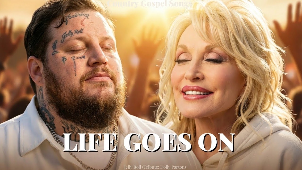 Jelly Roll & Dolly Parton - Life Goes On ( New Country Gospel Song Tribute 2026 )