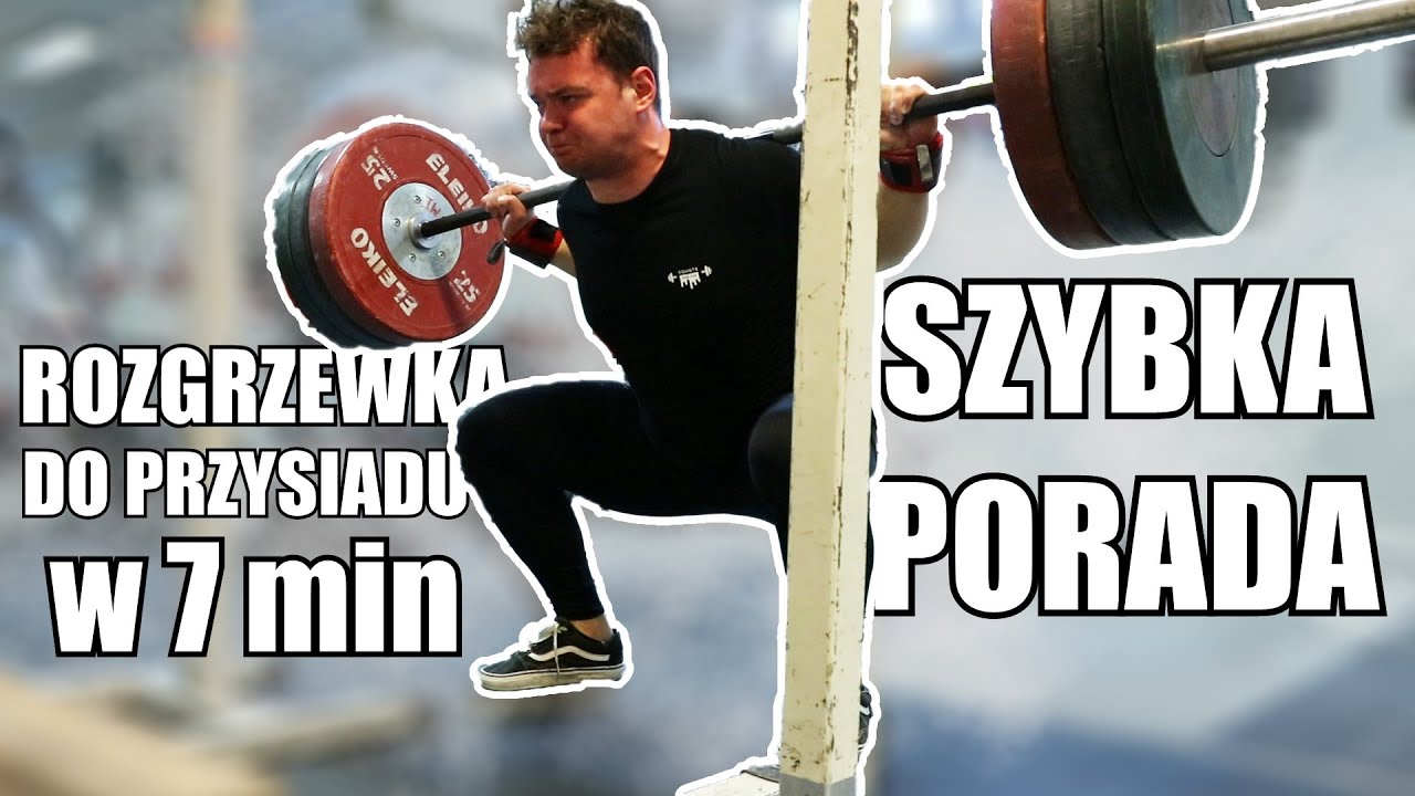 ROZGRZEWKA DO PRZYSIADU W 7 MINUT