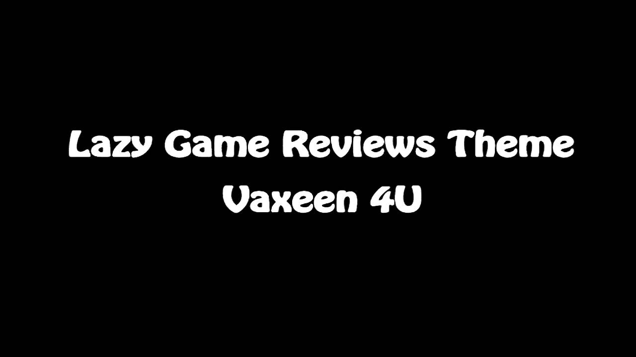 Vaxeen 4U - Lazy Game Reviews Theme