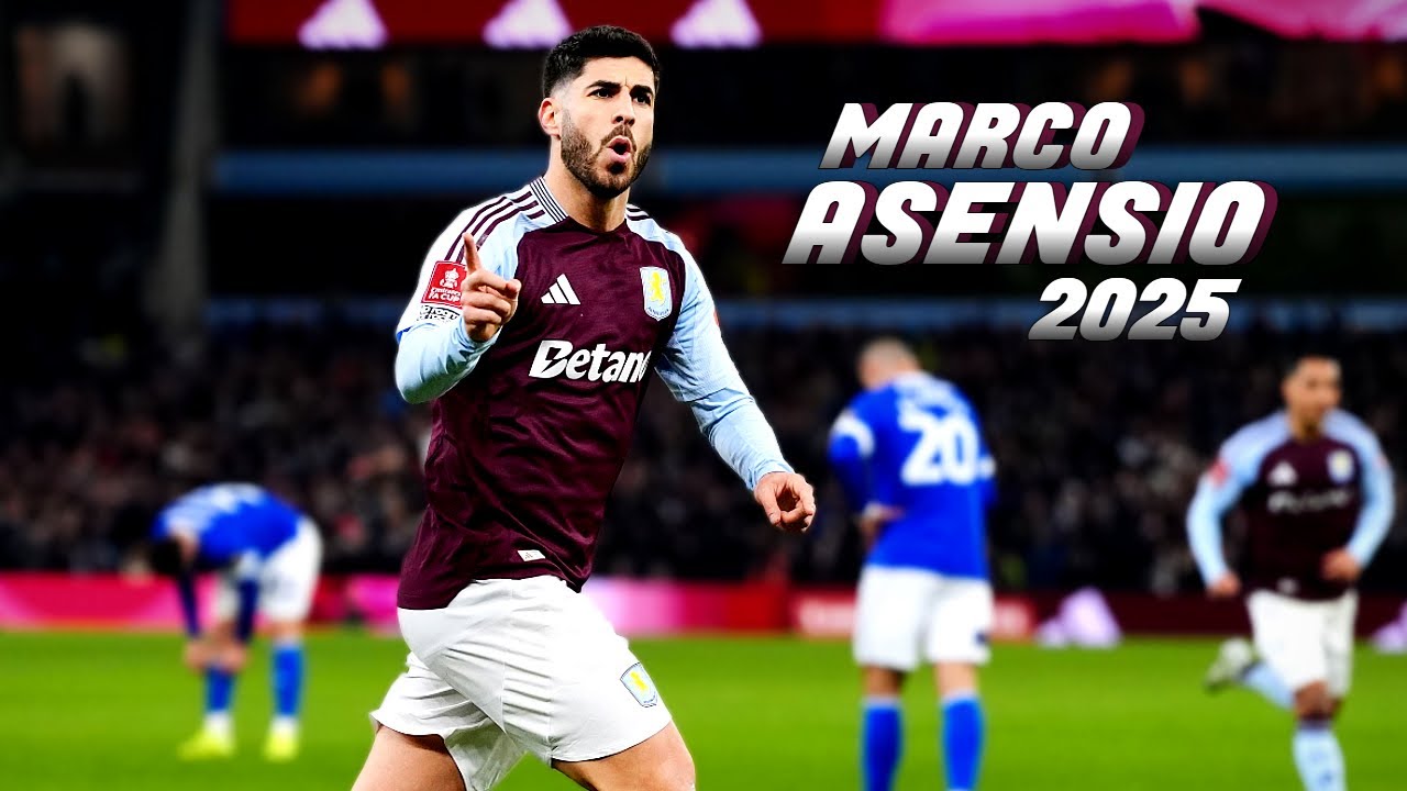 MARCO ASENSIO | SKILLS, ASSISTS and GOALS - 2025