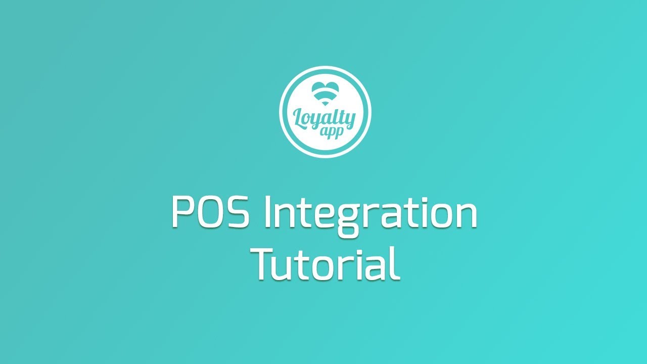 POS intergration tutorial for Loyalty app Reward Partners