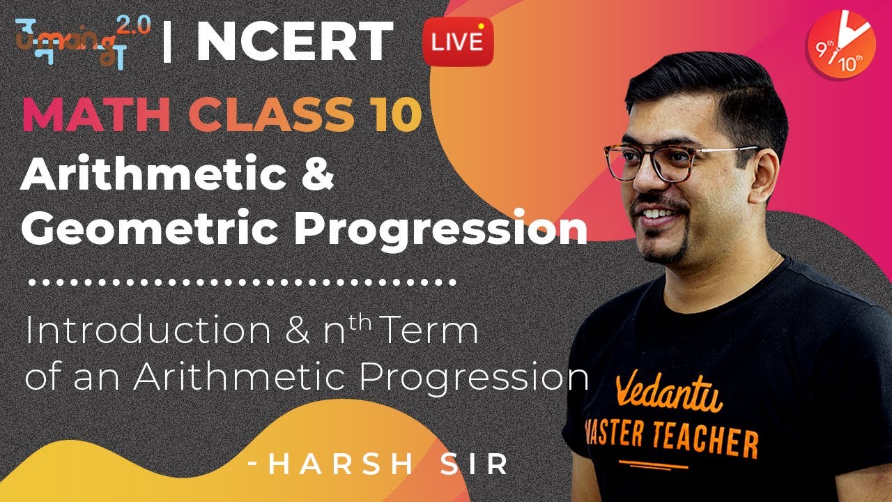 Arithmetic Progression (AP) and Geometric Progression (GP) L1 | Introduction & nth Term of an AP