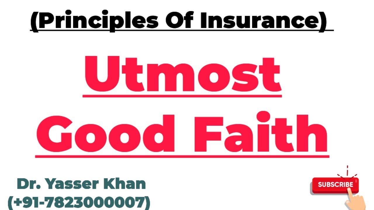 Principles Of Insurance | Utmost Good Faith | Insurance