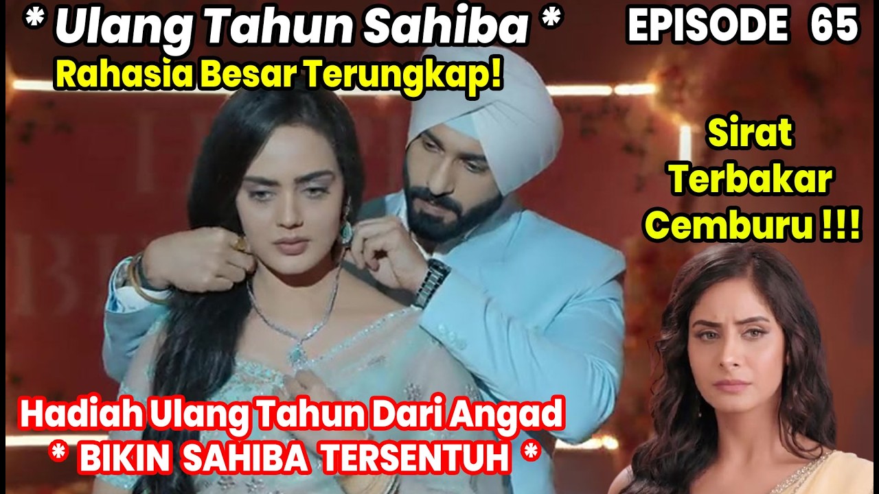 Sahiba Tersentuh Dapatkan Hadiah Spesial Dari Angad ! Sirat Cembvrv Antv Teri Meri Hari Ini Tayang
