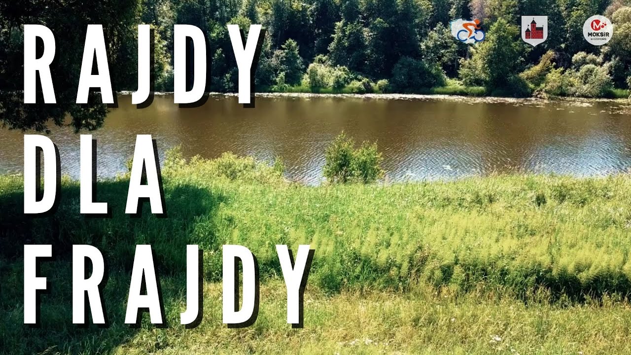 Rajdy dla Frajdy - zaproszenie do Czchowa, 9 czerwca 2024 r.