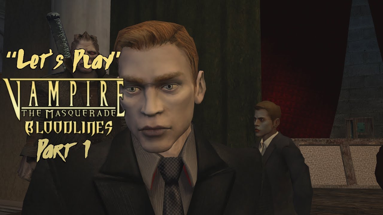 «Давайте поиграем» в Vampire The Masquerade - Bloodlines (мод для клановых квестов) Часть 1 - Объ...