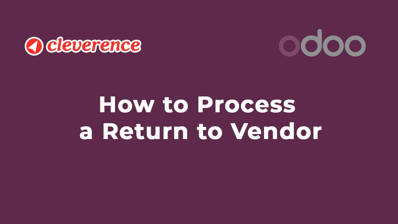 Return to Vendor in Odoo via Cleverence Inventory