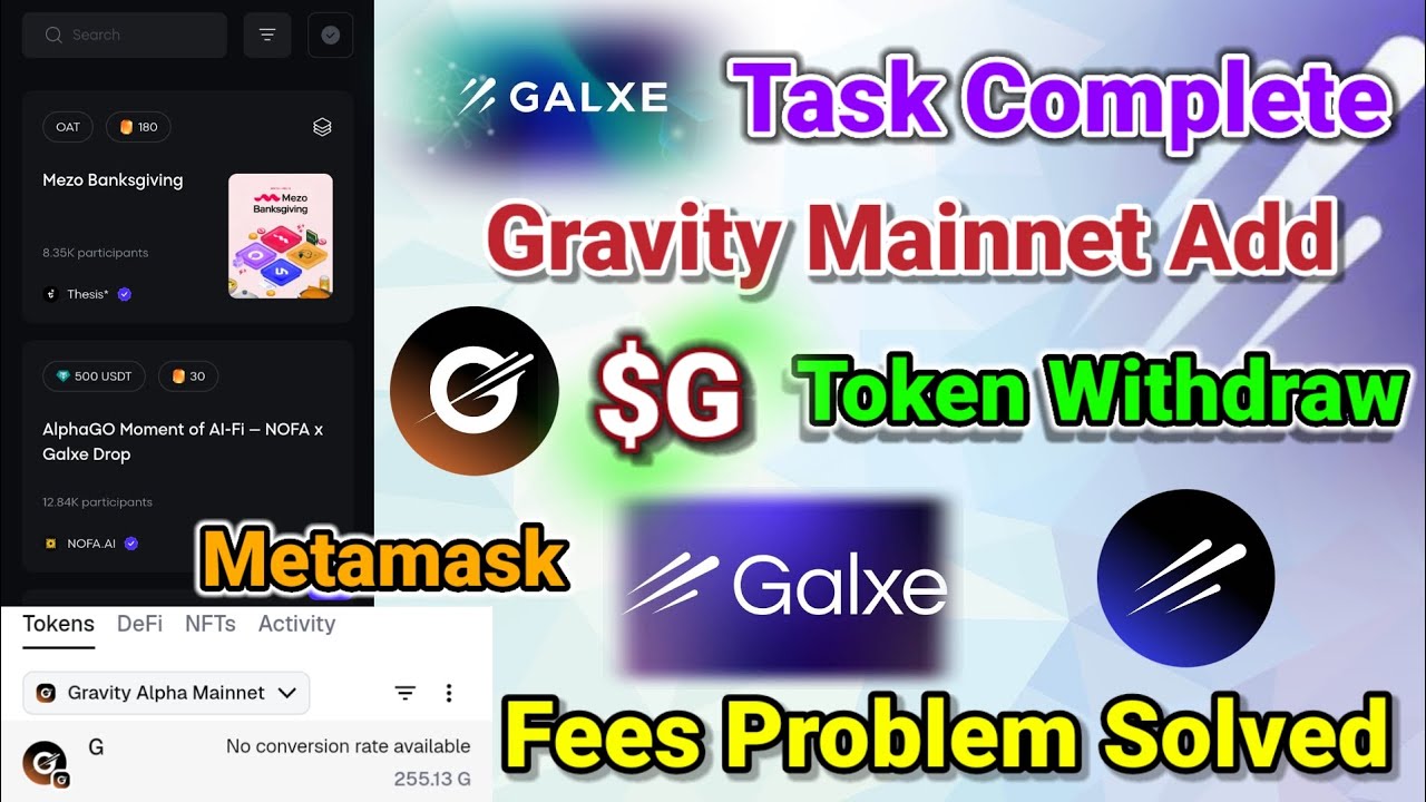 Galxe Twitter Task Complete Gravity Mainnet Add Metamask Wallet Deposit $G Token Gas Fees