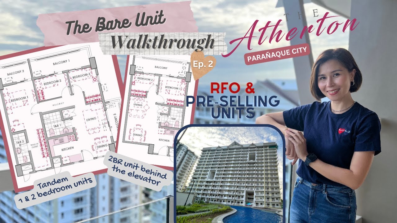 THE ATHERTON PARAÑAQUE CITY | BARE UNIT WALKTHROUGH TANDEM AND 2BR BEHIND THE ELEVATOR #dmcihomes