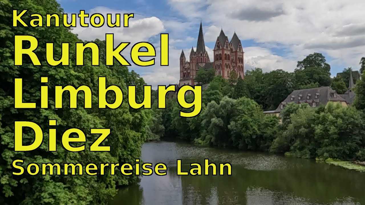 Kanutor Runkel Diez Sommerreise Lahn