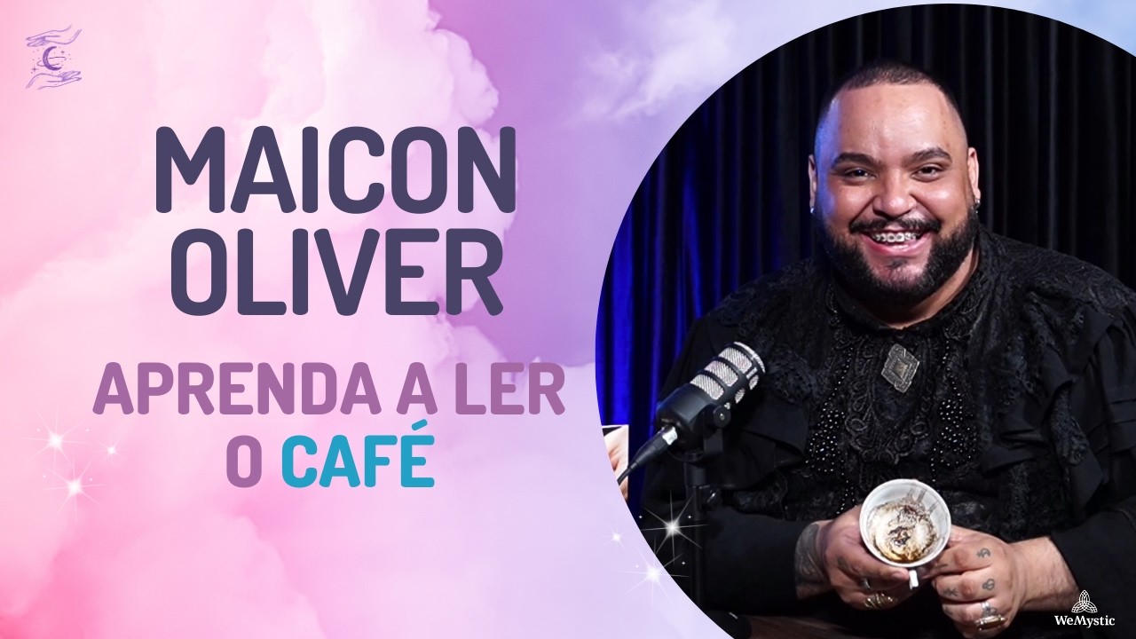 A HISTÓRIA DO CAFÉ E COMO LER A SORTE NA XÍCARA (AULA PRÁTICA) | MAICON OLIVER