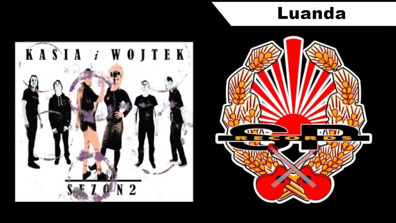 KASIA I WOJTEK - Luanda [OFFICIAL AUDIO]