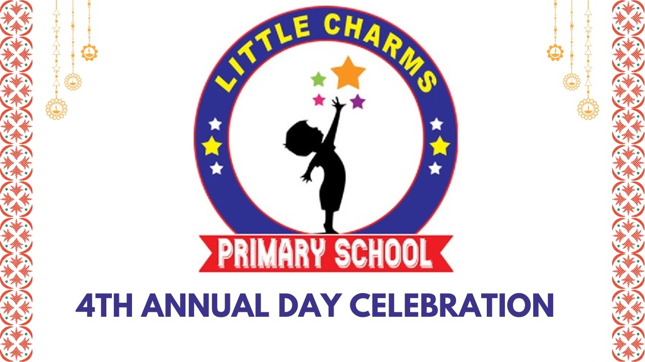 LITTLE CHARMS E.M PRIMARY SCHOOL4TH ANNUAL DAY CELEBRATION