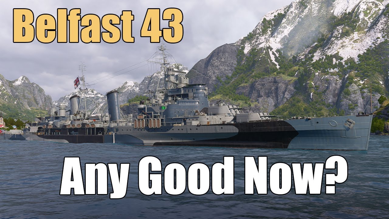 Belfast 43: Any Good Now? | World of Warships Legends | 4k