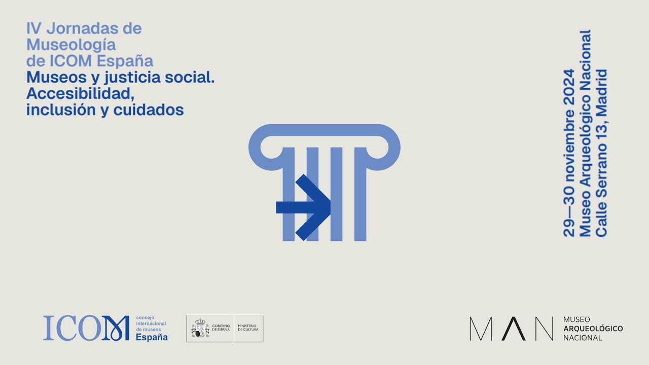 IV Jornadas de Museología ICOM España - 29 noviembre, de 09.45h a 11.45h (Parte 1)