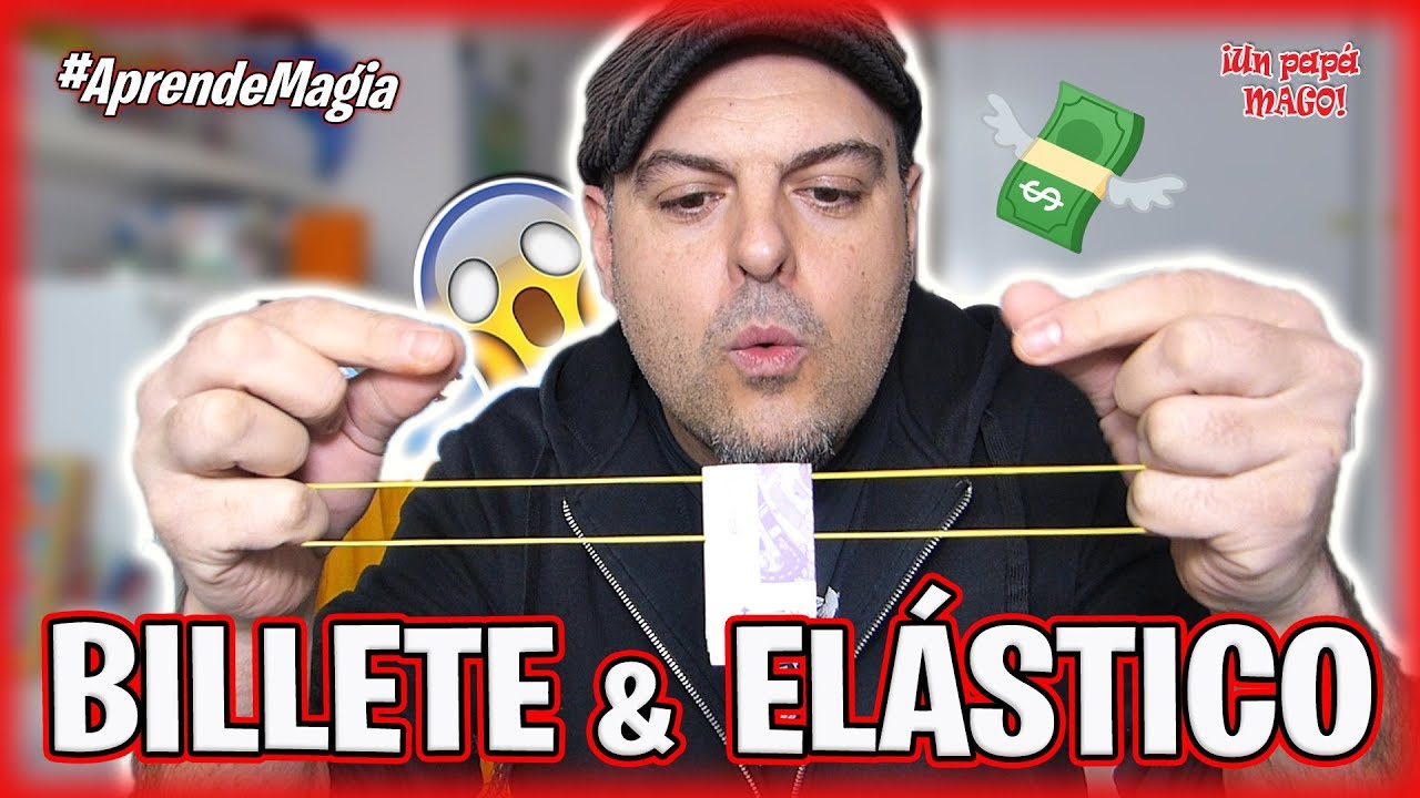 🤑 TRUCO DE MAGIA BILLETE Y ELÁSTICO 💥SÚPER VISUAL💥  Aprende Magia