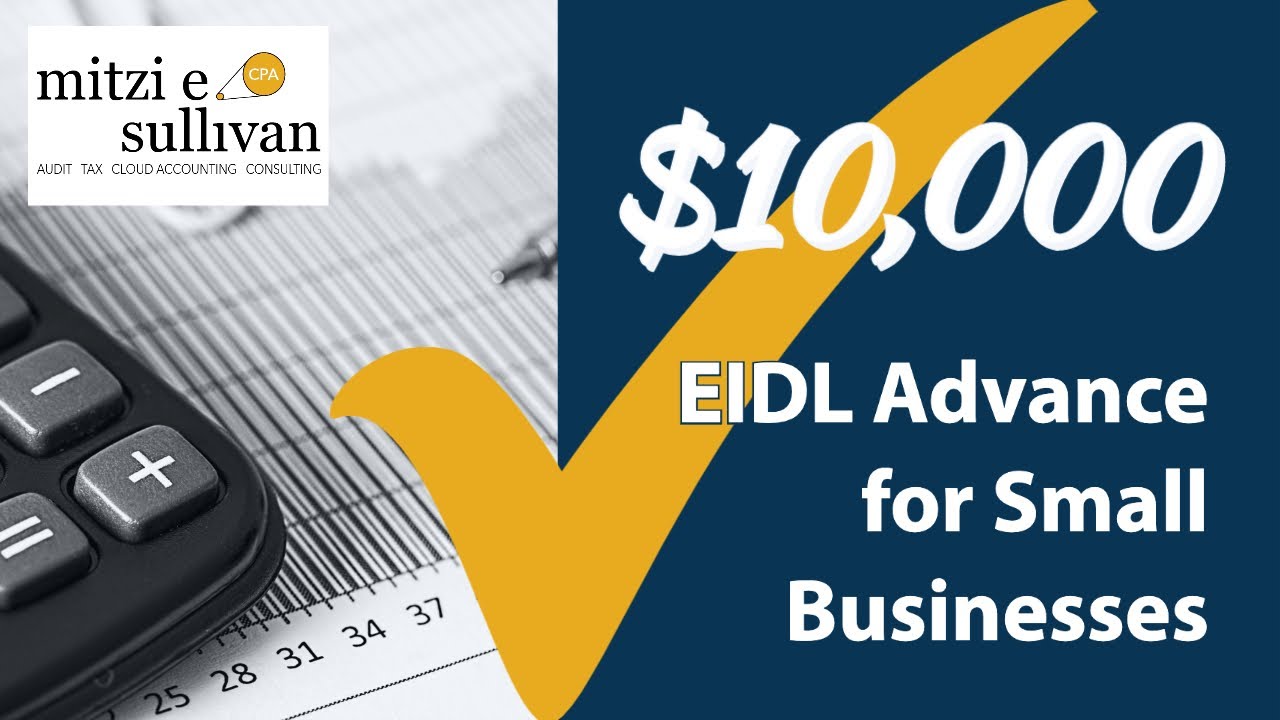 EIDL Program - $10,000 Advance for Small Businesses