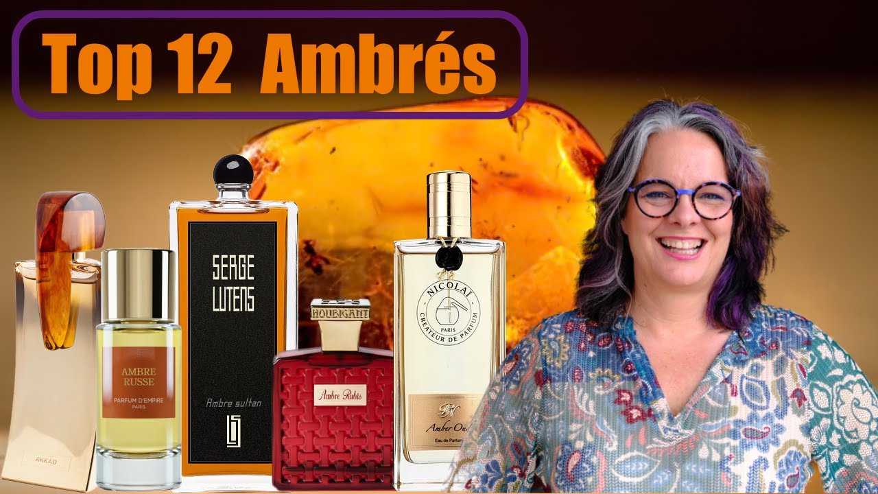 MON TOP 12 - Les plus beaux parfums ambrés: Grand Soir, Ambre Oud, Ambre Sultan, Akkad, Ambre russe
