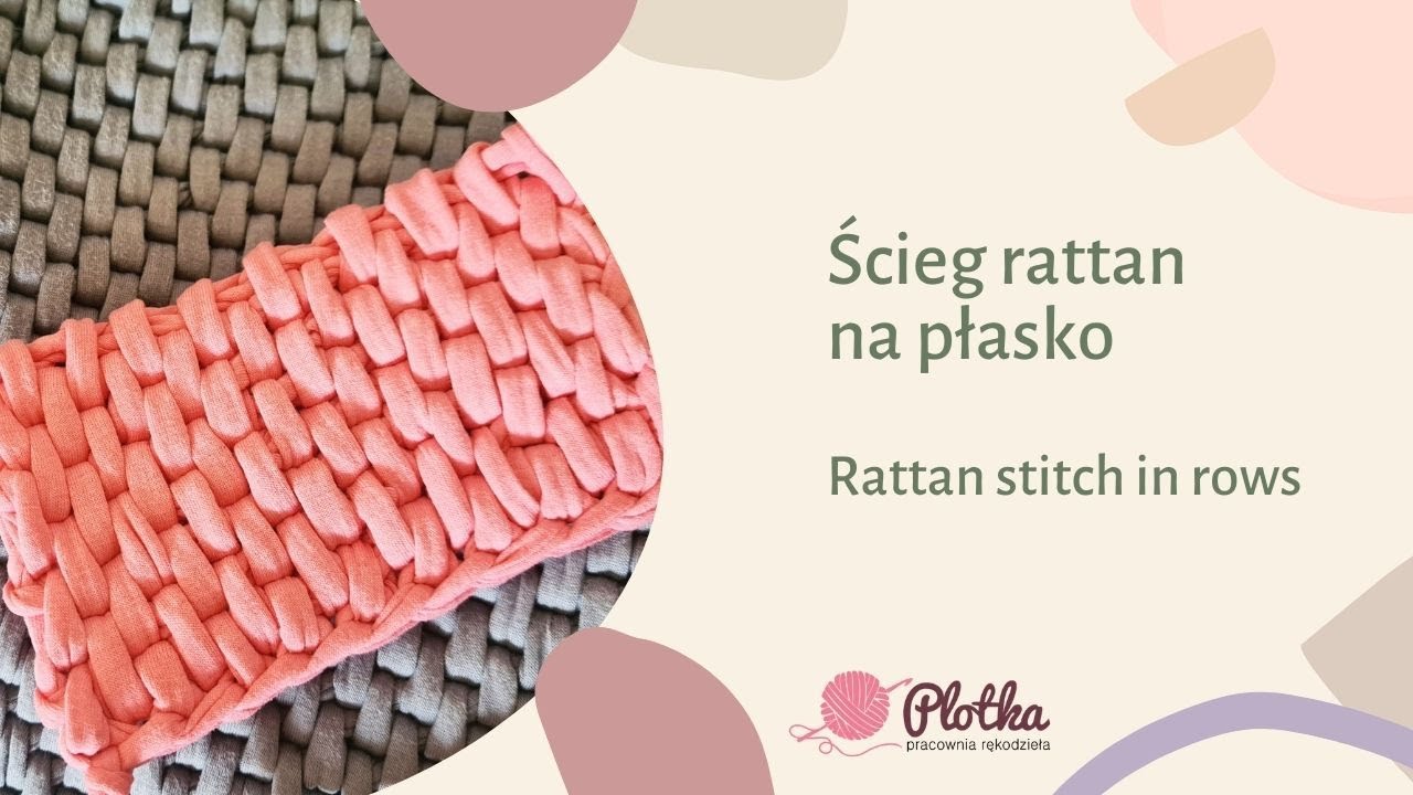 Rattan stitch in rows. Ścieg rattanowy na podkładki, dywaniki.