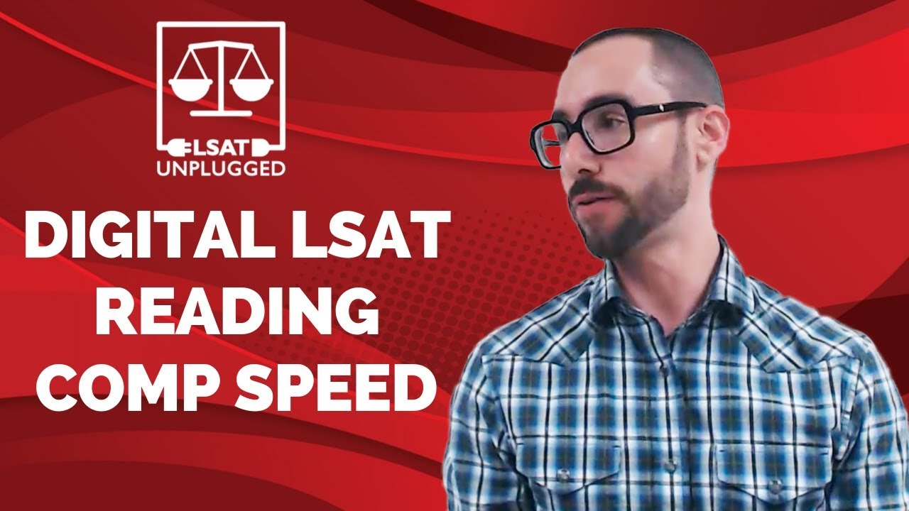 Digital LSAT Reading Comprehension Speed