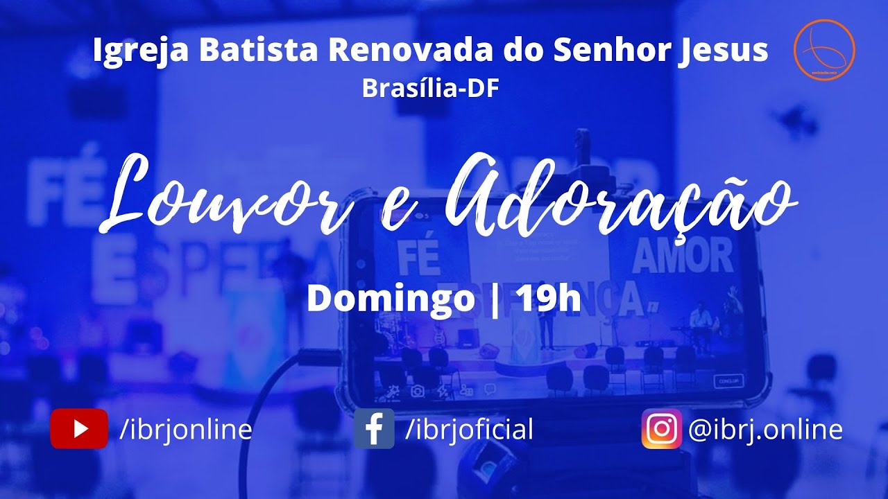 IBRJ - Culto de Louvor e Adora&ccedil;&atilde;o - 31/08/2025
