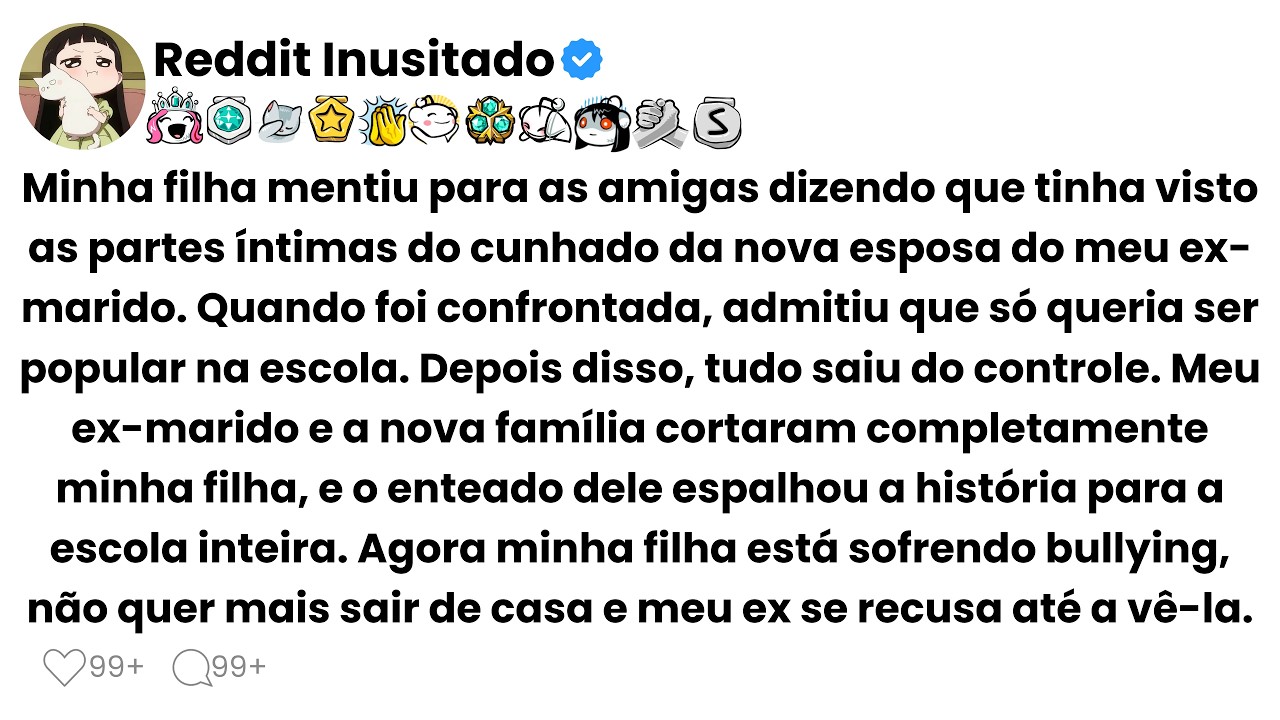 Minha filha mentiu para as amigas dizendo que tinha visto as partes íntimas do cunhado da nova...