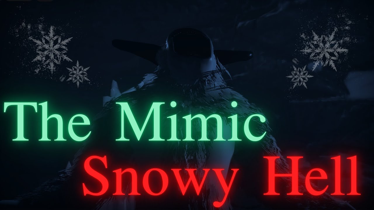 The Mimic - Snowy Hell - (Full walkthrough) - Roblox