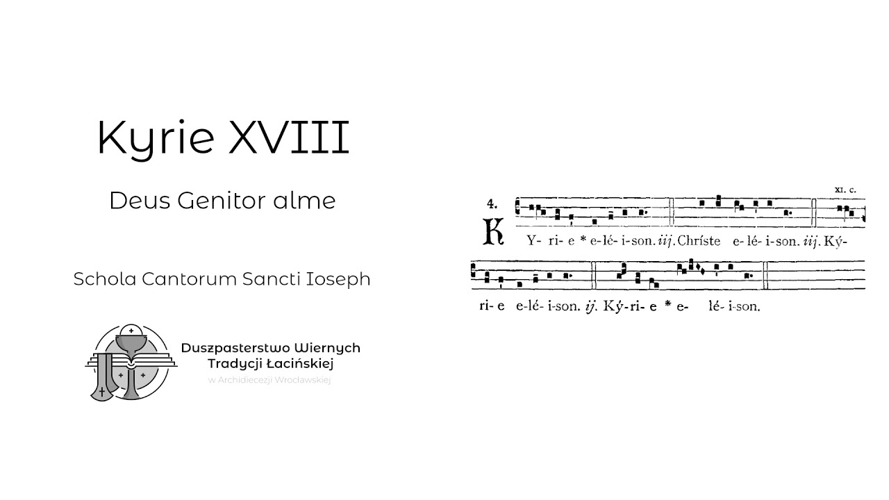 Kyrie XVIII (Deus Genitor alme)