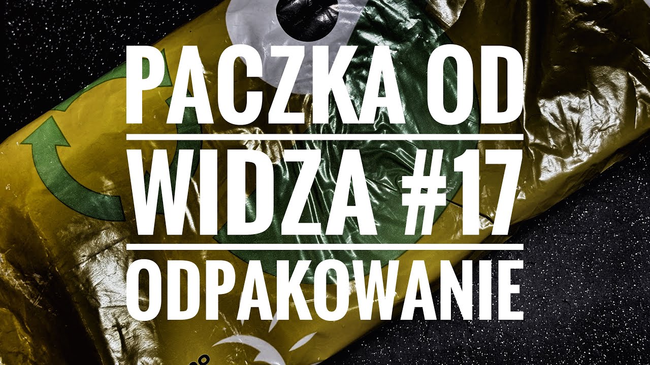 Paczka od widza #17 - odpakowanie